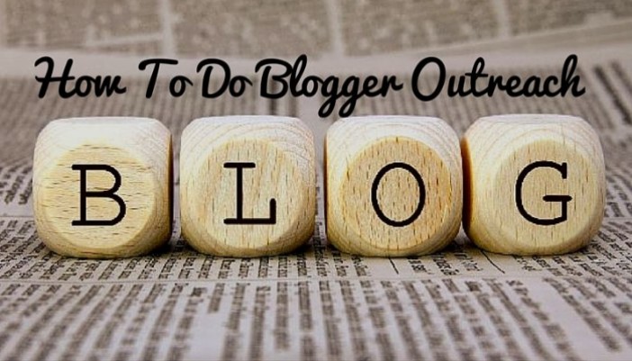 Do’s And Don’ts Of Effective Blogger Outreach And Guest Blogging